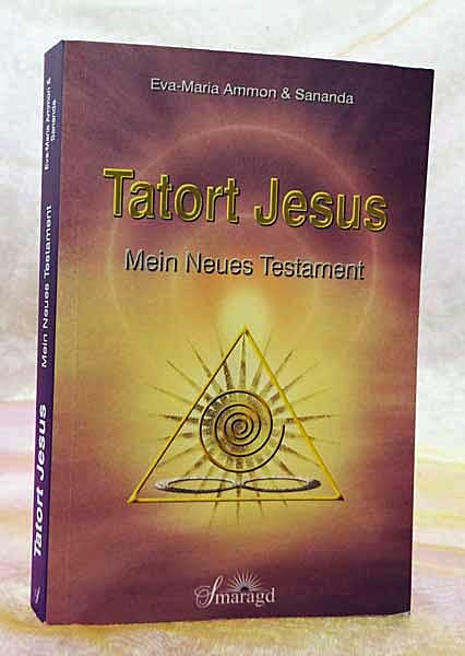 Taschenbuch Tatort Jesus - Mein Neues Testament